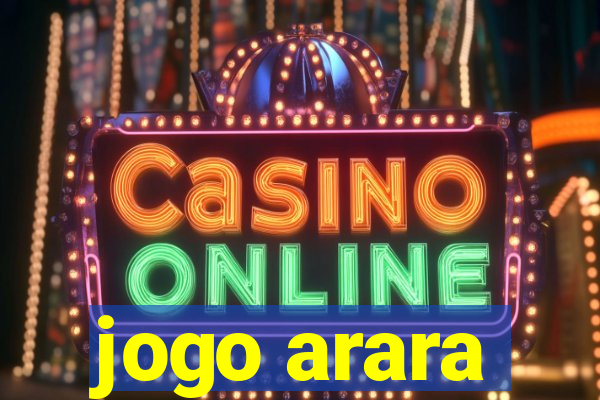 jogo arara
